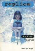 Cover: Ice Cold (Replica #10) - Skylark Books