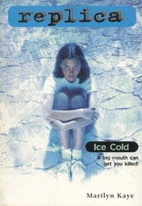 Enlarge image Cover: Ice Cold (Replica #10) - Skylark Books