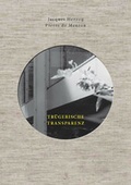 Cover: Tru&uml;gerische Transparenz - ACTAR