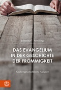 Cover: Das Evangelium in der Geschichte der Fr&ouml;mmigkeit - Evangelische Verlagsanstalt
