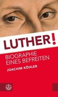 Cover: Luther! - Evangelische Verlagsanstalt