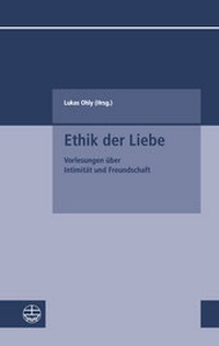 Enlarge image Cover: Ethik der Liebe - Evangelische Verlagsanstalt