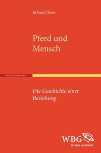 Abbildung von: Oeser, Pferd und Mensch - wbg Academic in Herder