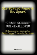 Cover: ''CRASH COURSE'' Criminalistic - tredition