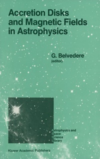 Abbildung von: Accretion Disks and Magnetic Fields in Astrophysics - Kluwer Academic Publishers