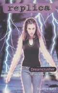 Cover: Dreamcrusher (Replica #19) - Skylark