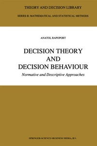 Enlarge image Cover: Decision Theory and Decision Behaviour - Kluwer Academic Publishers
