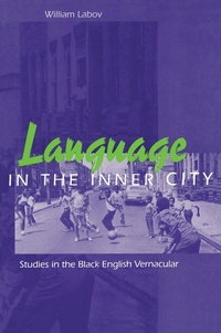 Enlarge image Cover: Language in the Inner City - University of Pennsylvania Press