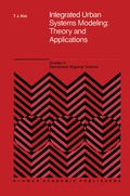 Cover: Integrated Urban Systems Modeling: Theory and Applications - Kluwer Academic Publishers
