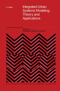 Enlarge image Cover: Integrated Urban Systems Modeling: Theory and Applications - Kluwer Academic Publishers