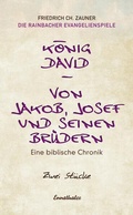 Cover: K&ouml;nig David / Von Jakob, Josef und seinen Br&uuml;dern - Ennsthaler