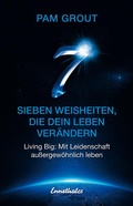 Cover: Sieben Weisheiten, die dein Leben ver&auml;ndern - Ennsthaler
