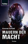 Cover: Space-Thriller 4: Mauern der Macht - Perry Rhodan digital