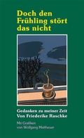 Cover: Doch den Fr&uuml;hling st&ouml;rt das nicht - Nora
