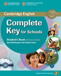 Cover: Complete Key for Schools for Spanish Speakers Student's Book without Answers with CD-ROM - Cambridge English