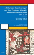 Cover: John Buridan, Quaestiones super octo libros Physicorum Aristotelis (secundum ultimam lecturam) - Brill