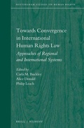 Cover: Towards Convergence in International Human Rights Law - Martinus Nijhoff