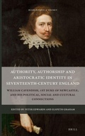 Cover: Authority, Authorship and Aristocratic Identity in Seventeenth-Century England - Brill