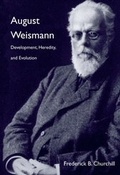 Cover: August Weismann - Harvard University Press