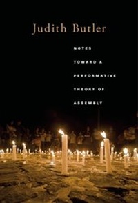 Enlarge image Cover: Notes Toward a Performative Theory of Assembly - Harvard University Press