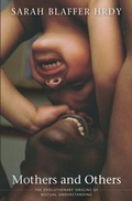 Cover: Mothers and Others - Harvard University Press