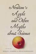 Cover: Newton's Apple and Other Myths about Science - Harvard University Press