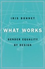 Cover: What Works - Harvard University Press