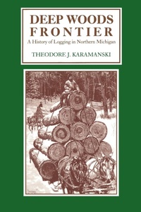 Abbildung von: Deep Woods Frontier - Wayne State University Press