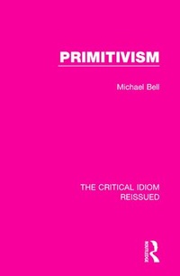 Enlarge image Cover: Primitivism - Routledge