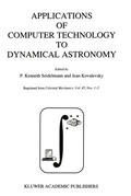 Cover: Applications of Computer Technology to Dynamical Astronomy - Springer