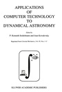 Cover: Applications of Computer Technology to Dynamical Astronomy - Springer