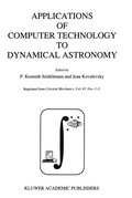 Cover: Applications of Computer Technology to Dynamical Astronomy - Springer