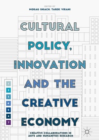 Enlarge image Cover: Cultural Policy, Innovation and the Creative Economy - Palgrave Macmillan