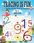 Cover: Tracing is Fun (Tracing Activity Book for Preschool) - Vol. 3 - Blurb