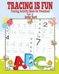 Cover: Tracing is Fun (Tracing Activity Book for Preschool) Vol. 2 - Blurb