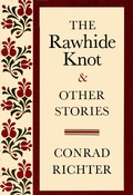 Cover: RAWHIDE KNOT&OTH STORIES - Knopf