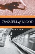 Cover: The Smell of Blood - Northwestern University Press