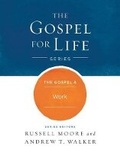 Cover: The Gospel & Work - Broadman & Holman Publishers