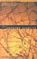 Cover: The Unknown Quantity - Northwestern University Press
