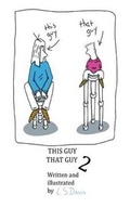Cover: This Guy That Guy 2 - Outskirts Press