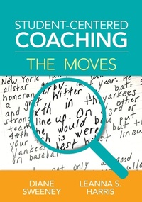Enlarge image Cover: Student-Centered Coaching: The Moves - Corwin Press Inc