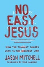 Cover: No Easy Jesus - Tyndale House Publishers