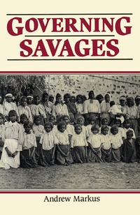Enlarge image Cover: Governing Savages - Allen & Unwin