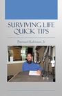 Cover: Surviving Life Quick Tips - WestBow Press