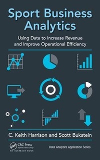 Enlarge image Cover: Sport Business Analytics - Auerbach Publishers Inc.