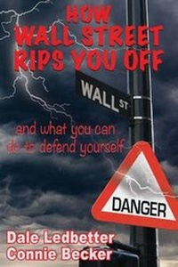 Abbildung von: How Wall Street Rips You Off and What You Can Do to Defend Yourself - Ledbetter Enterprises, Inc.