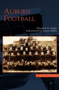 Cover: Auburn Football - Arcadia Publishing Library Editions