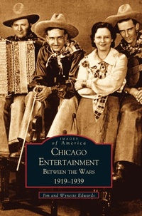 Enlarge image Cover: Chicago Entertainment - Arcadia Publishing Library Editions