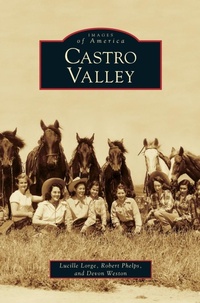 Enlarge image Cover: Castro Valley - Arcadia Publishing Library Editions