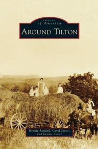 Enlarge image Cover: Around Tilton - Arcadia Publishing Library Editions